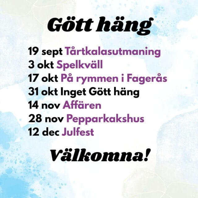 Gött Hängs program hösten 2025